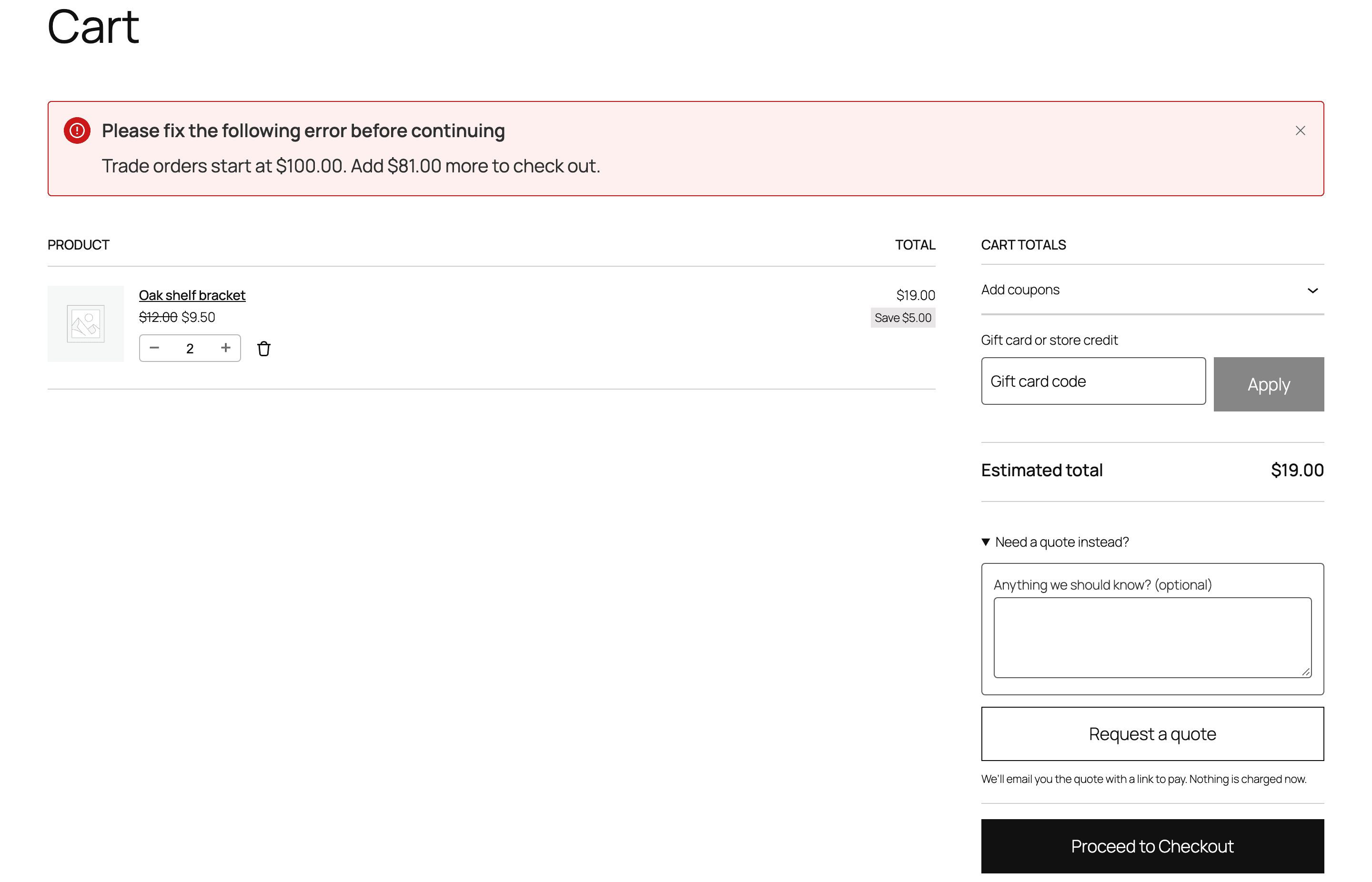 The cart with a notice “Trade orders start at $100.00. Add $81.00 more to check out.” and the Need a quote instead? form open, with a Request a quote button.
