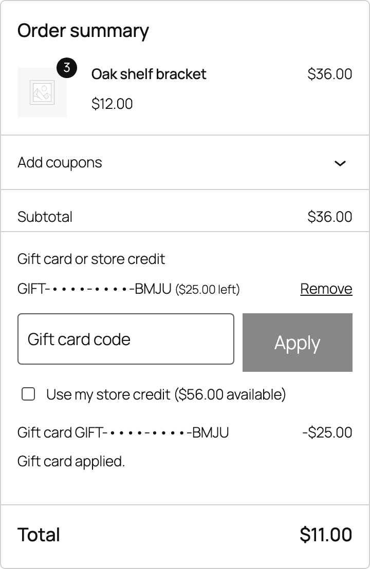 The checkout order summary: a $25 gift card applied to a $36 order, shown as a Gift card line of −$25.00, leaving $11 to pay.