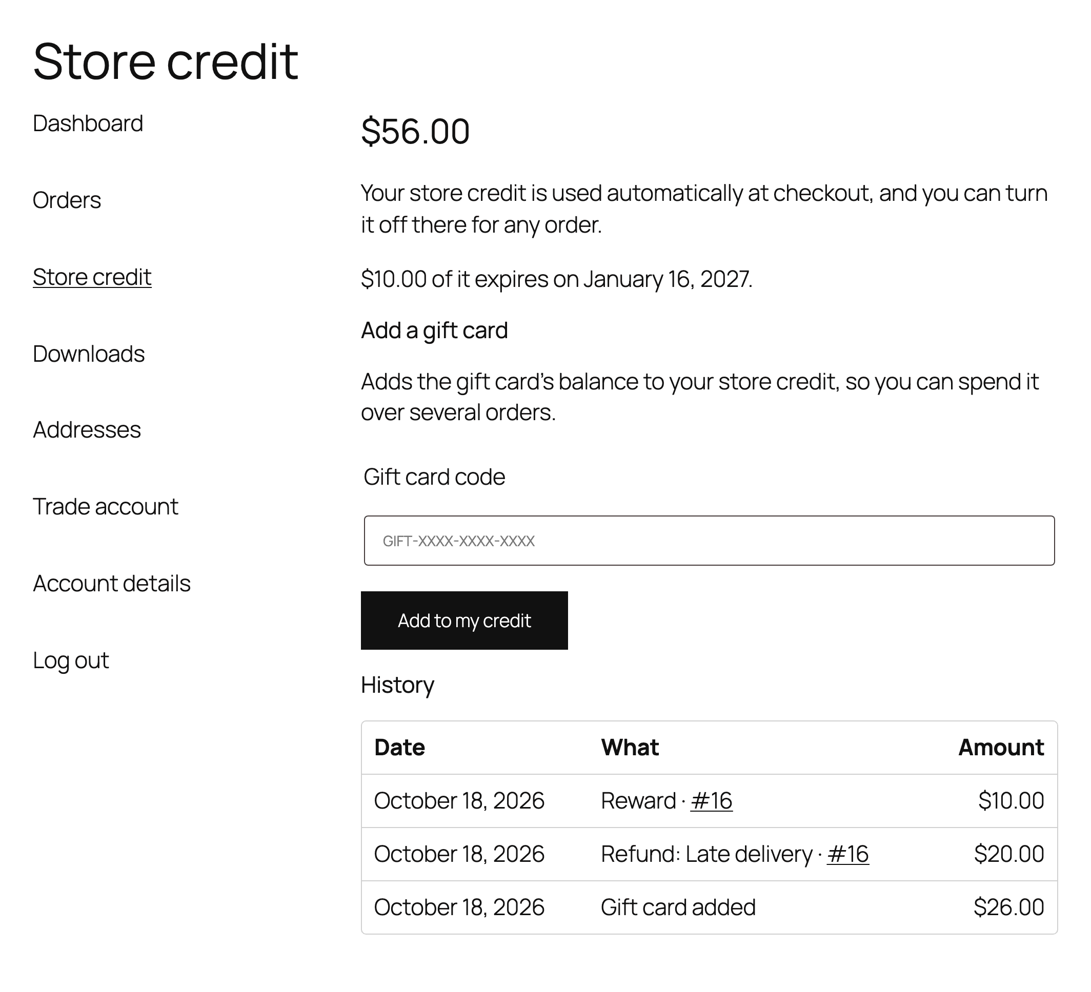 My account → Store credit: a $56 balance, a note that $10 of it expires in January, the Add a gift card form and the history with a reward, a refund and a gift card.
