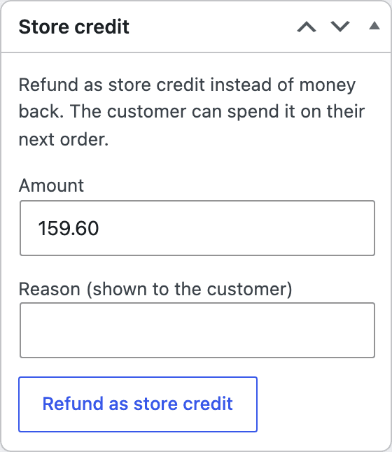 The Store credit box on an order, with Amount, Reason and a Refund as store credit button.