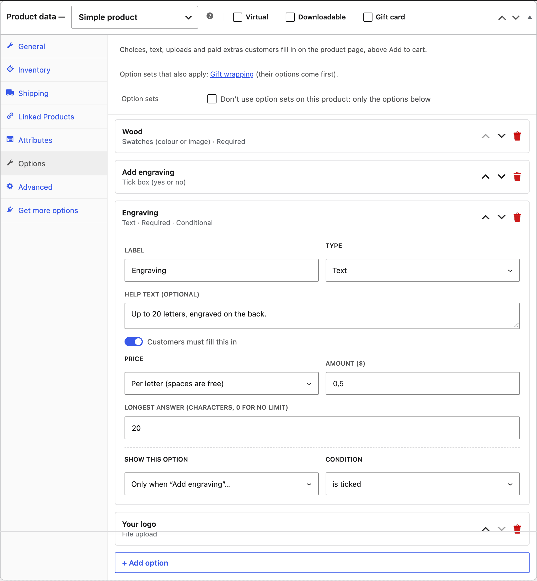 Product data → Options: options Wood, Add engraving, Engraving (open: Text, required, per letter 0.50, up to 20 characters, shown only when Add engraving is ticked) and Your logo, with + Add option.